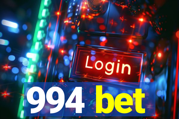994 bet